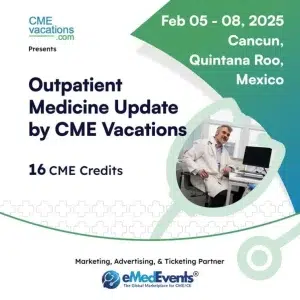 Outpatient CME Conference – Cancun – Feb 5-8, 2025 (Videos with subtitles + Slides)