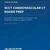 SCCT Cardiovascular CT Board Prep Book 4th Edition  2025 (Extracted for offline use )
