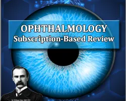 The Osler Ophthalmology 2024 Subscription-Based Review