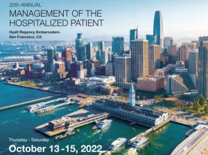 UCSF Management of the Hospitalized Patient 2022