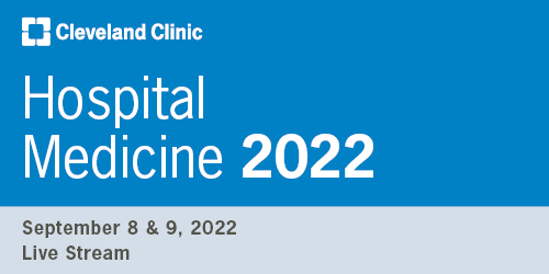 Cleveland Clinic Hospital Medicine 2022